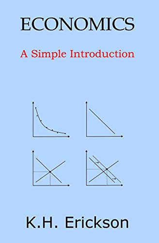 Economics: A Simple Introduction (Simple Introductions)