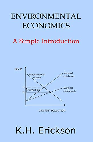 Environmental Economics: A Simple Introduction (Simple Introductions)