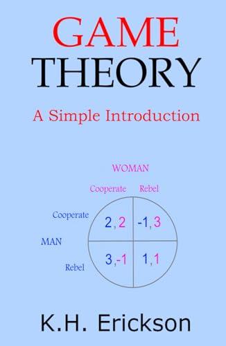 Game Theory: A Simple Introduction (Simple Introductions) von Independently published