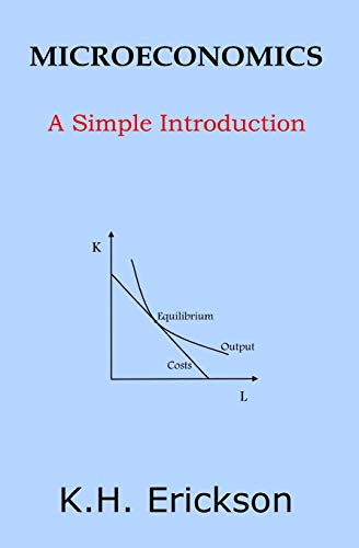Microeconomics: A Simple Introduction (Simple Introductions) von CREATESPACE