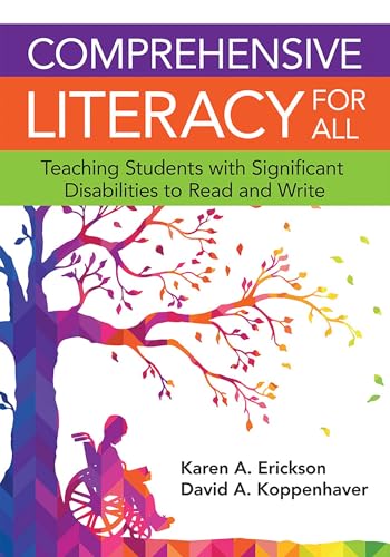 Comprehensive Literacy for All: Teaching Students With Significant Disabilities to Read and Write von Brookes Publishing Company