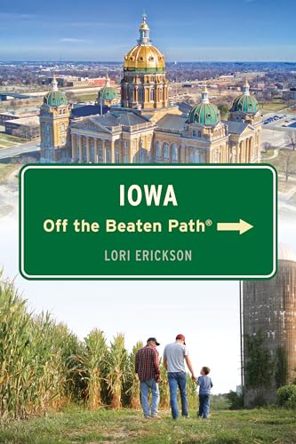 Iowa Off the Beaten Path® von Globe Pequot
