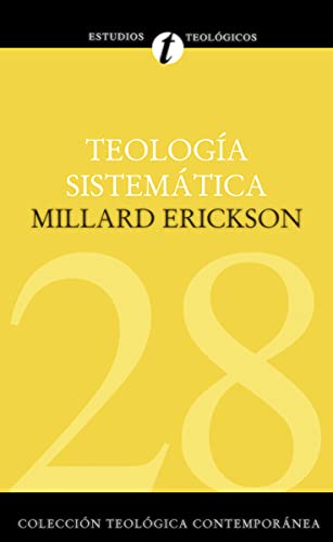 Teología Sistemática de Erickson von Vida Publishers