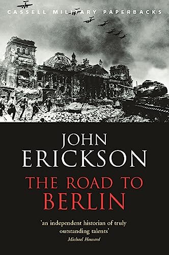 The Road To Berlin (W&N Military) von Weidenfeld & Nicolson
