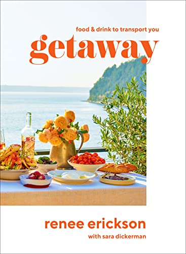 Getaway: Food & Drink to Transport You von Abrams Books