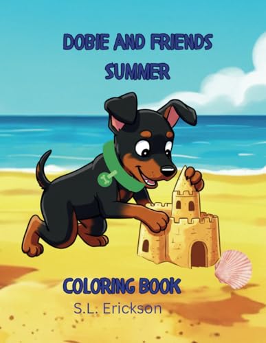 Dobie and friends summer coloring book von Independently published