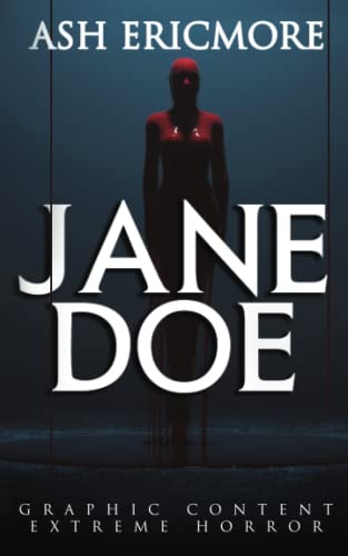 Jane Doe: Extreme Horror von Independently published