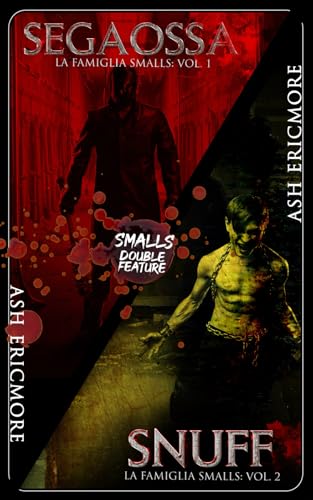 Segaossa/Snuff: La Famiglia Smalls: 1 von Independently published