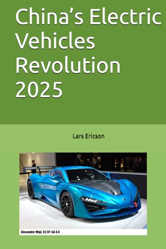 China’s Electric Vehicles Revolution 2025 von Independently published
