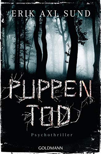 Puppentod: Psychothriller (Die Kronoberg-Reihe, Band 2)