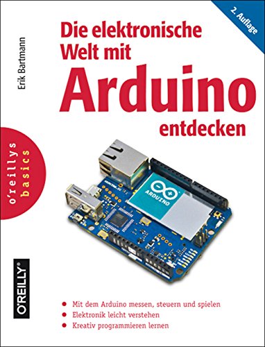 Die elektronische Welt mit Arduino entdecken