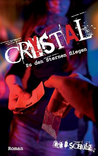 Crystal – Zu den Sternen fliegen