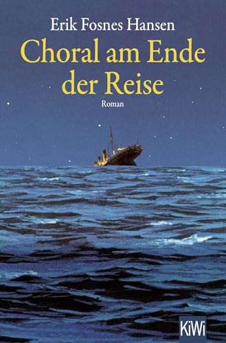 Choral am Ende der Reise: Roman