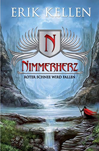 Roter Schnee wird fallen (Nimmerherz Legende, Band 1) von CREATESPACE