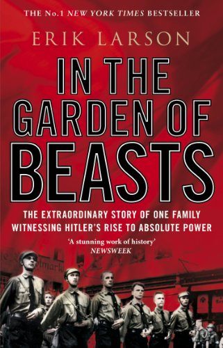 In The Garden of Beasts: Love and terror in Hitler's Berlin von Penguin