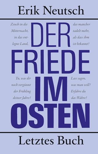 Der Friede im Osten: Letztes Buch von Das Neue Berlin