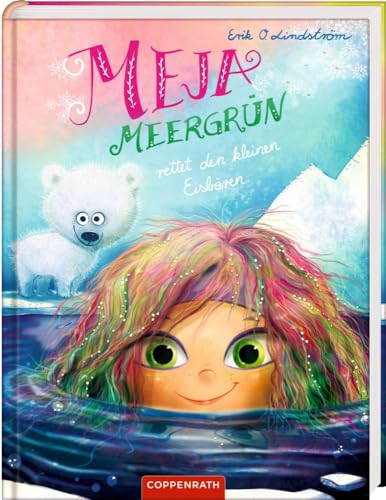 Meja Meergrün (Bd. 5): rettet den kleinen Eisbären