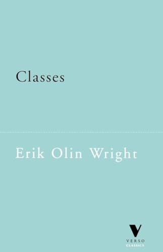 Classes (Verso Classics, 16, Band 16)