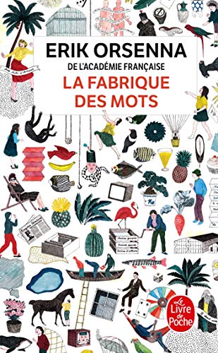 La Fabrique des mots von Le Livre de Poche