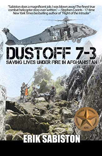 Dustoff 7-3: Saving Lives under Fire in Afghanistan