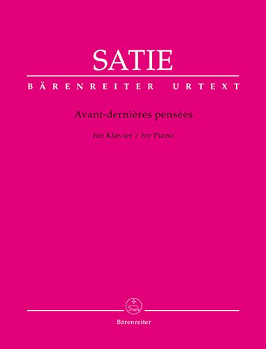 Avant-dernières pensées für Klavier. Spielpartitur, Urtextausgabe