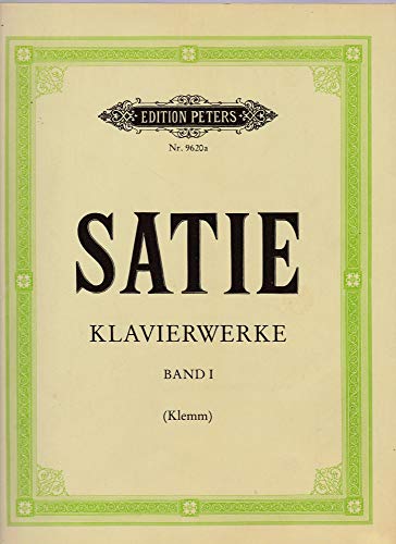 Satie, Klavierwerke, Band 1: Urtext