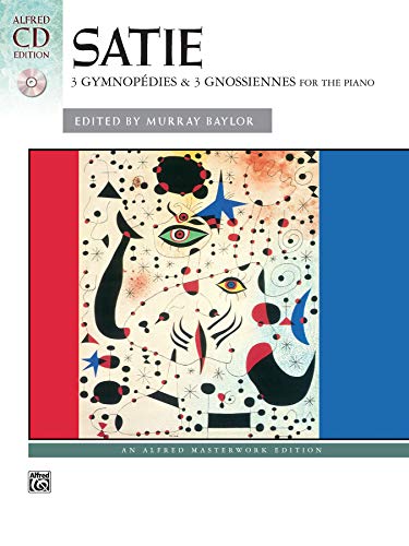 Satie: 3 Gymnopedies & 3 Gnossiennes for the Piano (Buch/CD), Alfred Masterwork CD Edition von ALFRED PUBLISHING