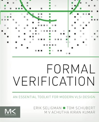 Formal Verification: An Essential Toolkit for Modern VLSI Design