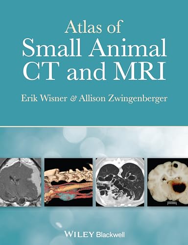 Atlas of Small Animal CT and MRI von Wiley