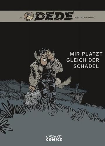 Dede 5: Mir platzt gleich der Schädel von Kult Comics