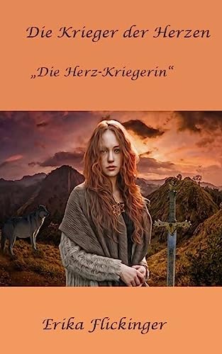 Die Krieger der Herzen - "Die Herz-Kriegerin" von CREATESPACE