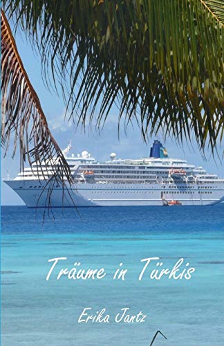 Träume in Türkis von CREATESPACE