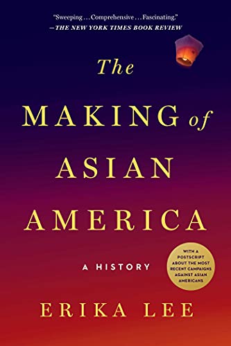 The Making of Asian America: A History von Simon & Schuster