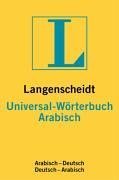 Langenscheidt Universal-Wörterbuch Arabisch: Langenscheidt Universal Arabish