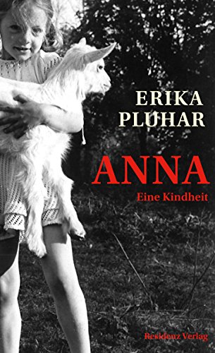 Anna: Eine Kindheit von Residenz Verlag