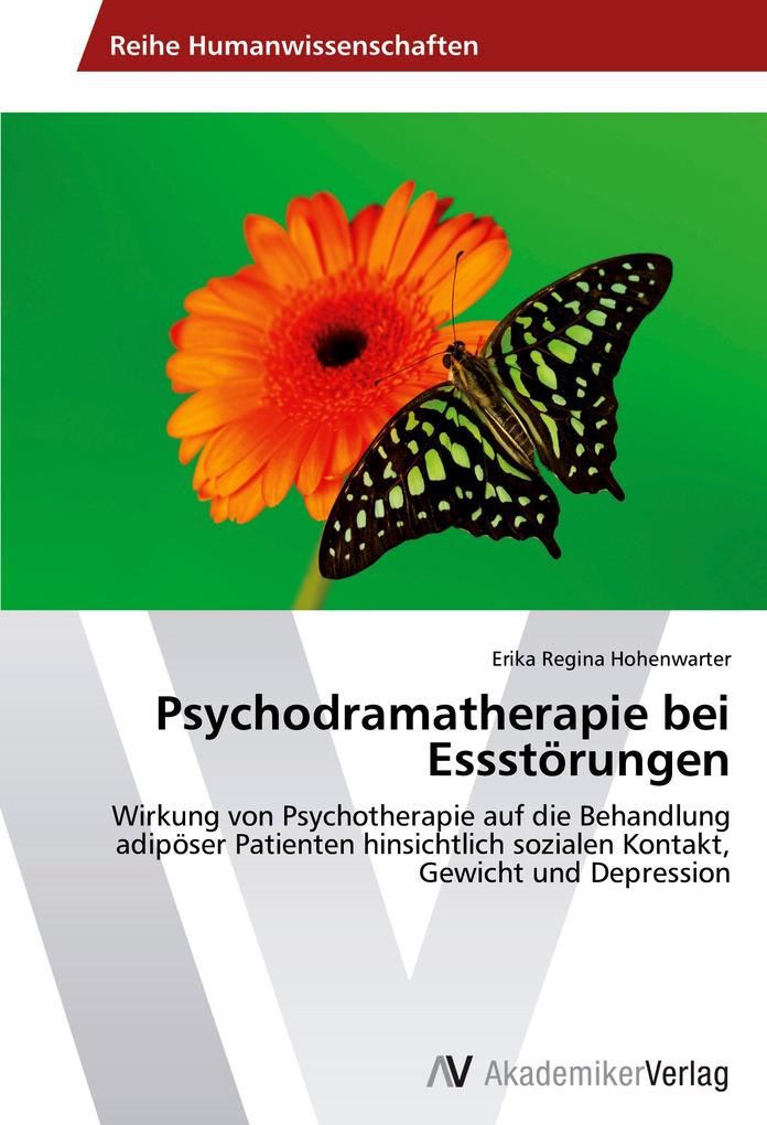 Psychodramatherapie bei Essstörungen von AV Akademikerverlag
