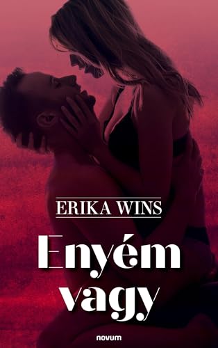 Enyém vagy Enyém vagy von novum publishing