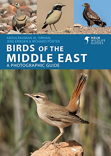 Birds of the Middle East: A Photographic Guide (Helm Wildlife Guides)