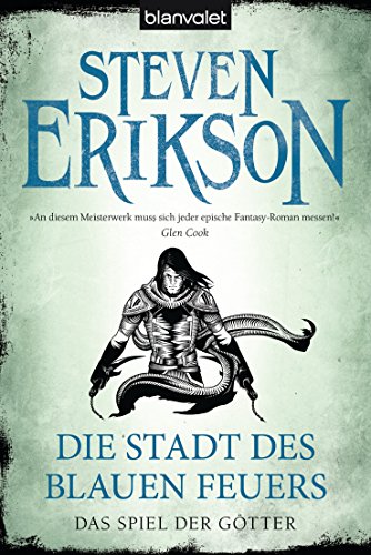 Das Spiel der Götter 14: Die Stadt des blauen Feuers von Blanvalet