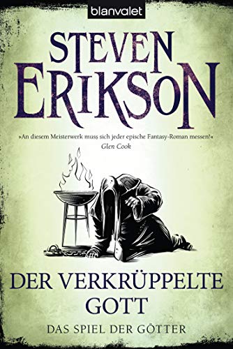 Das Spiel der Götter 19: Der verkrüppelte Gott Das Spiel der Götter 19: Der verkrüppelte Gott von Blanvalet