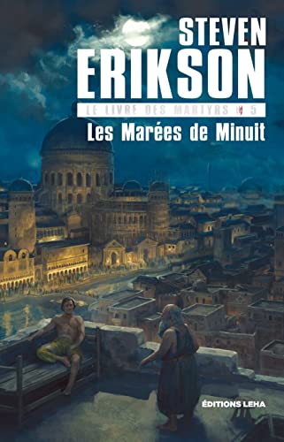 Les marées de minuit: Le livre des martyrs (5) Les marées de minuit: Le livre des martyrs (5)