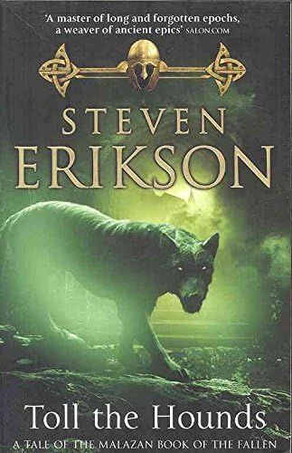 Toll The Hounds: The Malazan Book of the Fallen 8 von Bantam