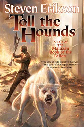 Toll the Hounds (Malazan Book of the Fallen, 8, Band 8)