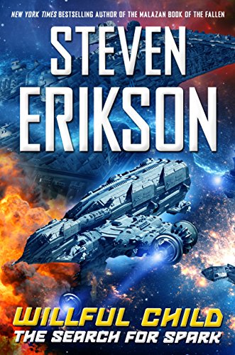 Willful Child: The Search for Spark Willful Child: The Search for Spark