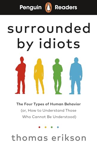 Penguin Readers Level 7: Surrounded by Idiots (ELT Graded Reader): Abridged Edition von Penguin