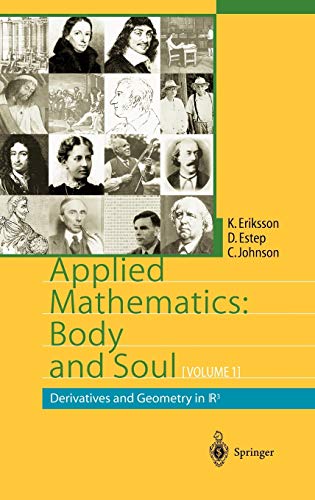 Applied Mathematics: Body and Soul, Volume 1: Derivatives and Geometry in R3
