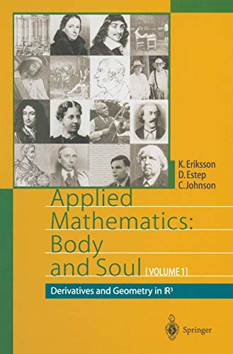 Applied Mathematics: Body and Soul: Volume 1: Derivatives and Geometry in IR3 von Springer