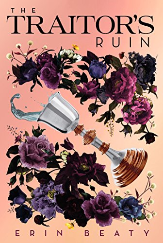 Traitor's Ruin (Traitor's Trilogy, 2) von Square Fish