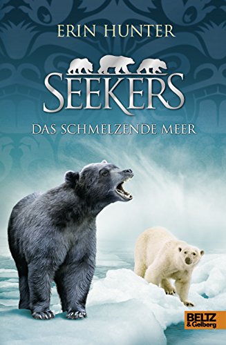 Seekers. Das Schmelzende Meer: Band 8