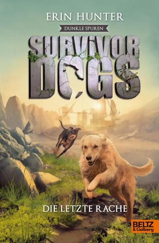 Survivor Dogs - Dunkle Spuren. Die letzte Rache: Staffel II, Band 6